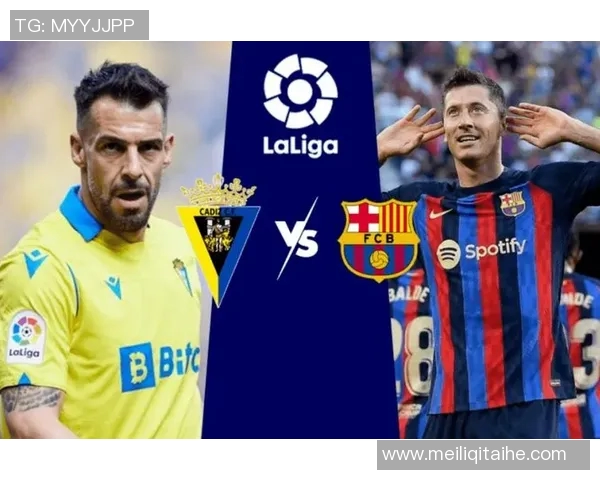 巴塞罗那对阵加的斯精彩直播全程回顾与赛后分析